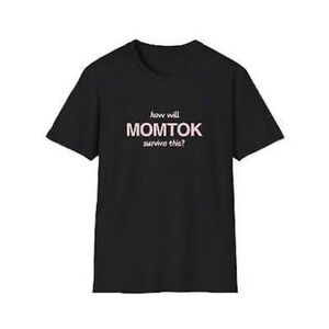 How Will MOMTOK Survive This? Short Sleeve Tee Shirt SZ L